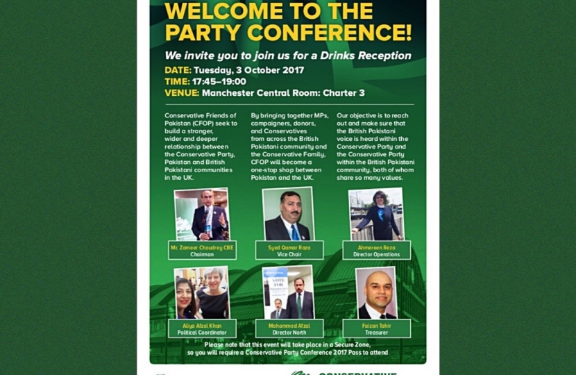 Conservative Friends of PAKISTAN  WELCOME TO THE CONSERVATIVE PARTY CONFERENCE 2017